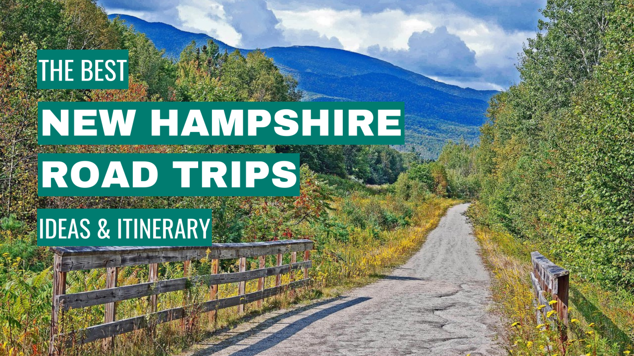 best road trips new hampshire