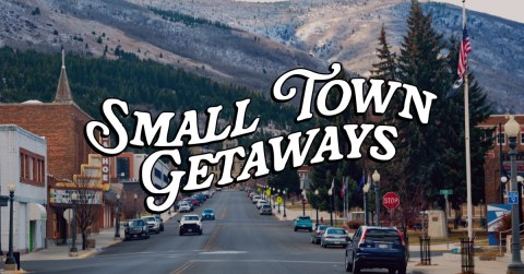 The 24 Best Small Town Getaways Across America To Enjoy This Year